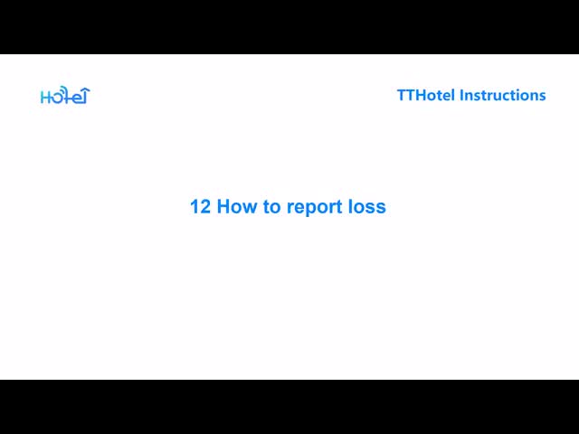 12. How to Report loss