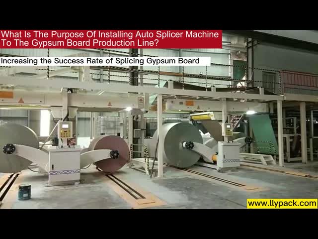 What Is The Purpose Of Installing Auto Splicer To The Gypsum Board Production Line?