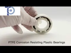 180℃ PTFE Ball Bearings Corrosion Resisting Plastic Bearings video