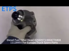 Cabezal de filtro de combustible diesel 42550973 0004774408 11128955 para repuestos de camiones de Europa