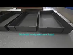 Большие изготовленные на заказ заклепанные шлюпки вольфрама шлюпки испарения вольфрама для покрытия вакуума спекая печи индустрии корабля video