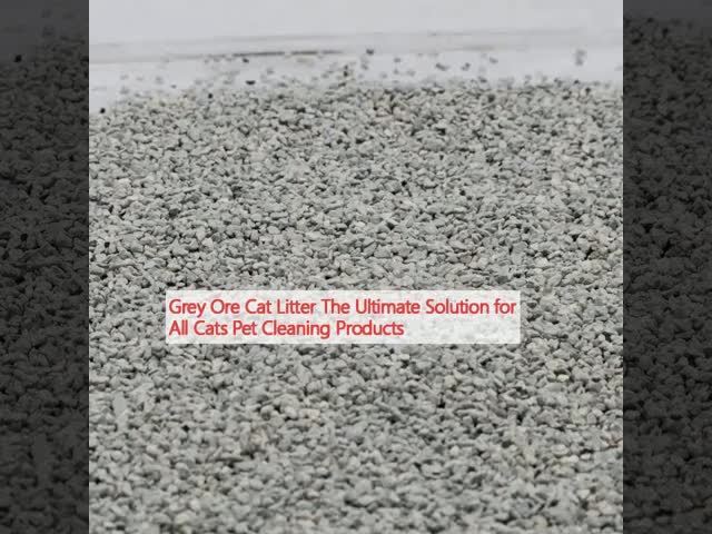Grey Ore Cat Litter OEM ODM Dustless Cat Litter Sustainable