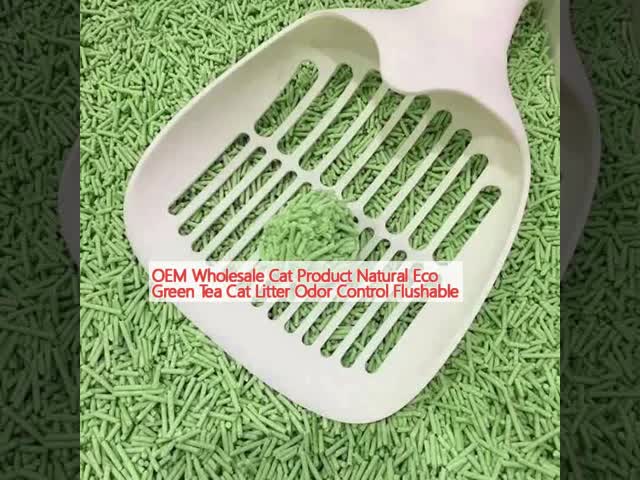OEM Cat Product Natural Eco Green Tea Cat Litter Odor Control Flushable