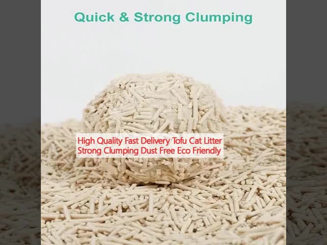 Fast Delivery Tofu Cat Litter Strong Clumping Dust Free Eco Friendly for Cats