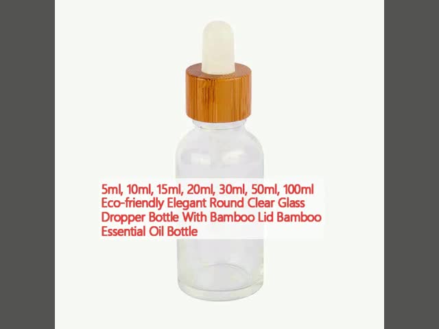 10ml 15ml 20ml 30ml 50ml 100ml Cosmetic Dropper Bottle All Inclusive Bamboo Essential Oil Dropper Bottle