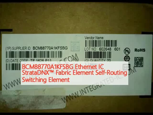 BCM88770A1KFSBG Ethernet IC StrataDNX™ Fabric Element Self-Routing Switching Element