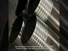 Friction Welded Drill Pipe With DCDMA Thread For Deep Core Drilling
