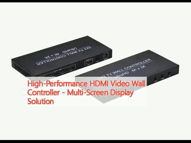 高性能HDMI ビデオ ウォール コントローラー - マルチ スクリーン ディスプレイ ソリューション