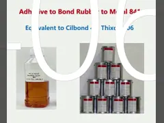 Rubber to Metal Adhesive 828 Equivalent to Chemlok 238, Thixon 814-2