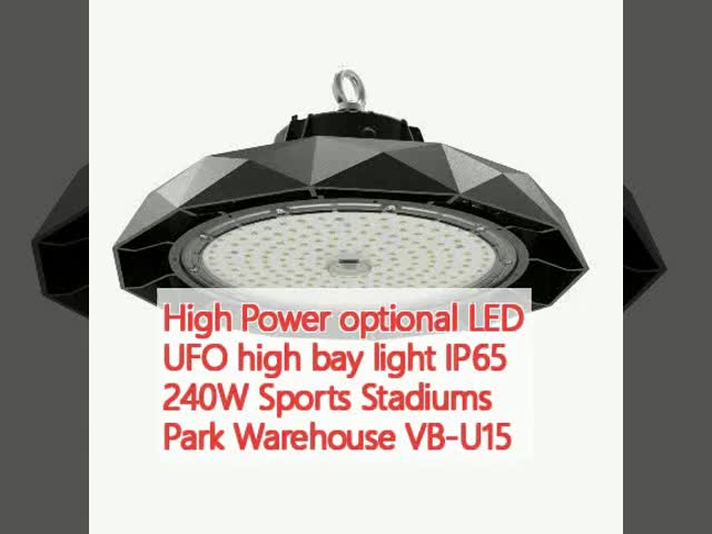 High Power optional LED UFO high bay light IP65 240W Sports Stadiums Park Warehouse VB-U15 