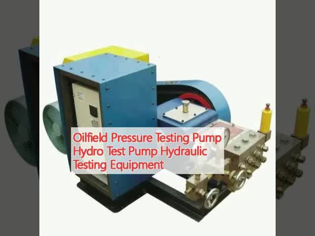 Oilfield Pressure Testing Pump Hydro Test Pump Hydraulic Testing Equipment video