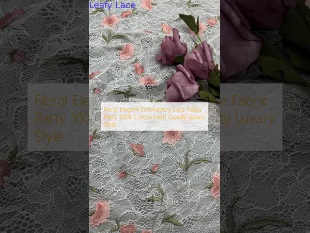 Floral Elegent Embroidery Lace Fabric Party 100% Cotton High Quality Luxary Style