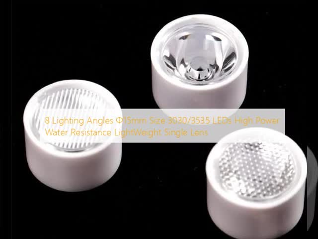 8 照明角度 Φ15mm サイズ 3030/3535 LED 高性能 耐水性 軽量 単一レンズ
