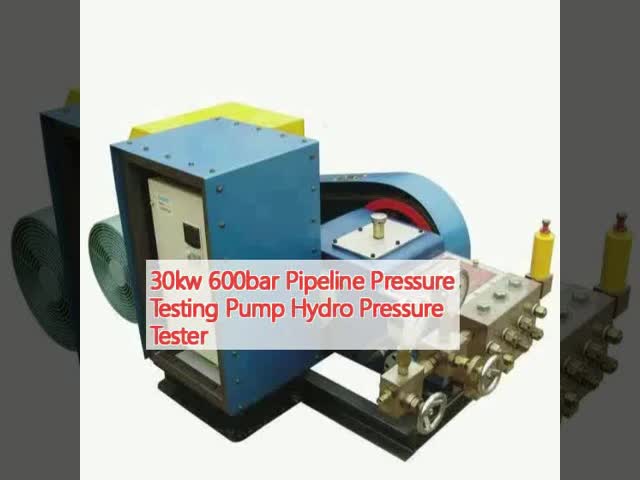 30kw 600barのパイプラインの耐圧試験ポンプ ハイドロ圧力テスター ビデオ