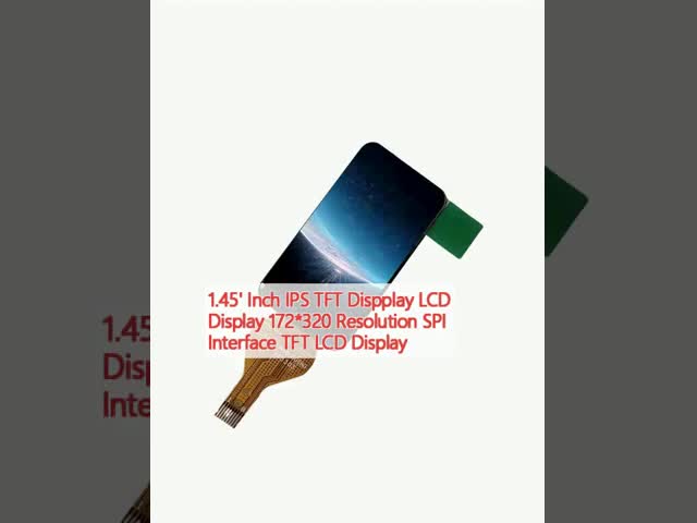 1.45 дюймовый IPS TFT дисплей LCD Дисплей 172*320 Разрешение SPI Интерфейс TFT LCD дисплей