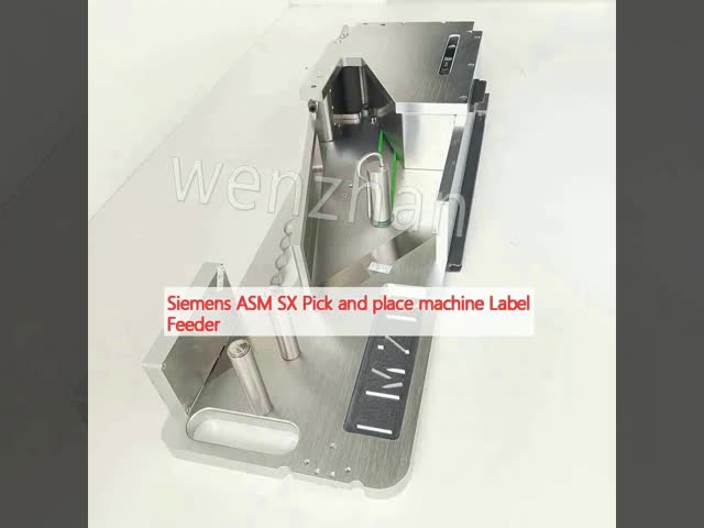 Siemens ASM SX Pick And Place Machine Label Feeder Upgrade Your Production Line