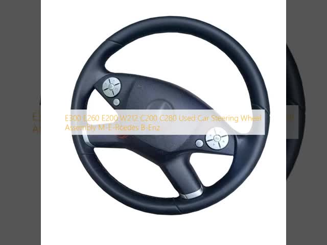 E300 E260 E200 W212 C200 C280 中古車のステアリングホールの組成 M-E-Rcedes B-Enz ビデオ