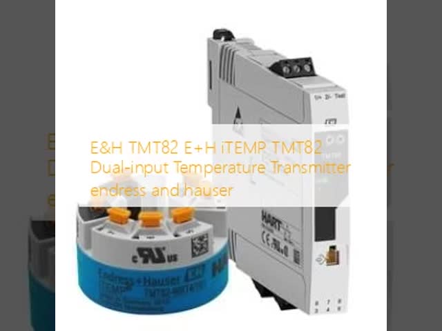 E&H TMT82  E+H iTEMP TMT82 Dual-input Temperature Transmitter endress and hauser