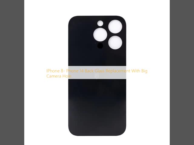 iPhone 8- Phone 14 大きなカメラホール付きの裏ガラス交換