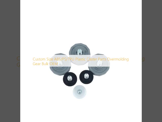 Custom Size ABS/PS/TPU Plastic Caster Parts Overmolding Gear Bulk OEM