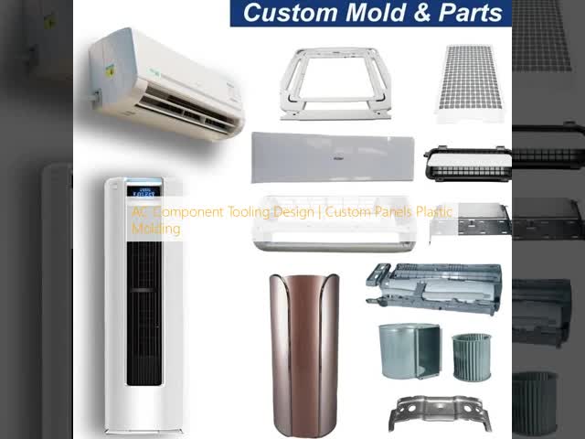 AC Component Tooling Design Custom Plastic Molding Panels