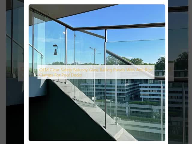 Clear Safety Glass Railing Panels with Anti-Rust Clamps