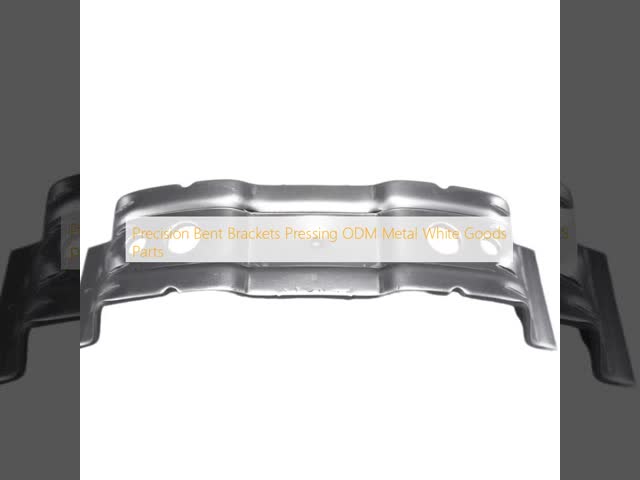 Precision Bent Brackets Pressing ODM Metal White Goods Parts