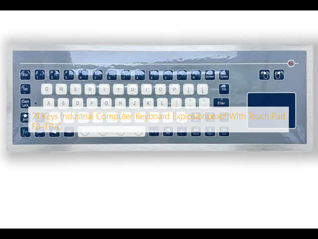 71 Keys Industrial Computer Keyboard Explosionproof With Touch Pad F8-TP-C