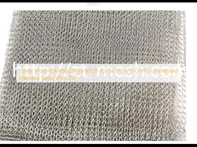Spiral Wound Knitted Wire Mesh For Screening Craft Compressed Stainless Steel Wire 310