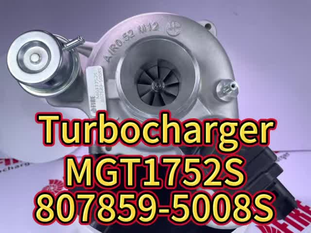 MGT1752S Turbocharger 807859-5008S 10005570  SAIC MAXUS G10 2.0T With 20L4E 2.0TGI Euro V Engine