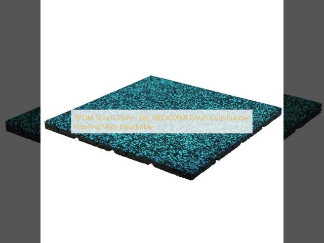 EPDM Sports Floor Tiles 1000X1000X15mm Gym Rubber Flooring Mats Breathable