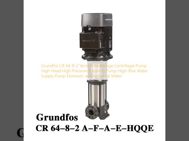 Grundfos CR 64-8-2 Vertical Multistage Centrifugal Pump High Head High Pressure Boosting Pump High-Rise Water Supply Pump Domestic and Industrial Water