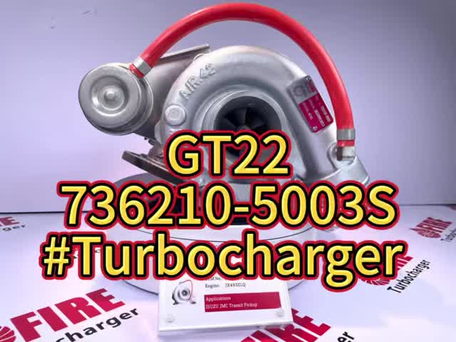 GT22 トルボ 736210-5003 1118300SZ イスズウ JMC トラック トルボチャージャー JX493ZQ エンジン