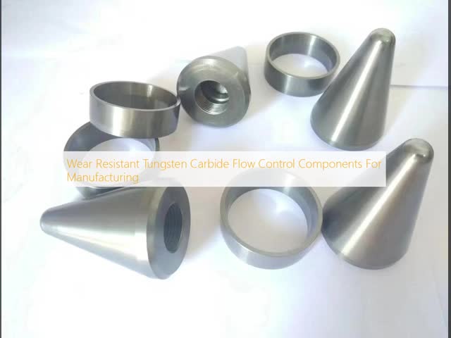 Wear Resistant Tungsten Carbide Flow Control Components For Manufacturing