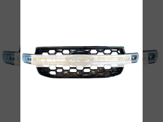 Modified Car Front Bumper Grille Auto Grille With Light Car Grilles For Ford Ranger  2023 2024