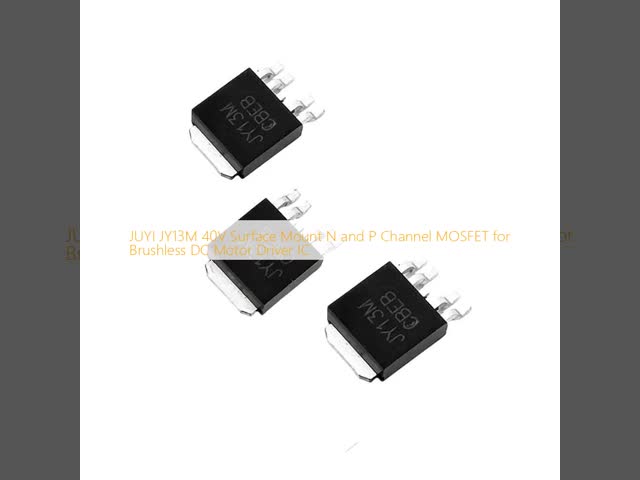 JUYI JY13M 40V 表面実装 N チャネルおよび P チャネル MOSFET、ブラシレス DC モータードライバ IC 用