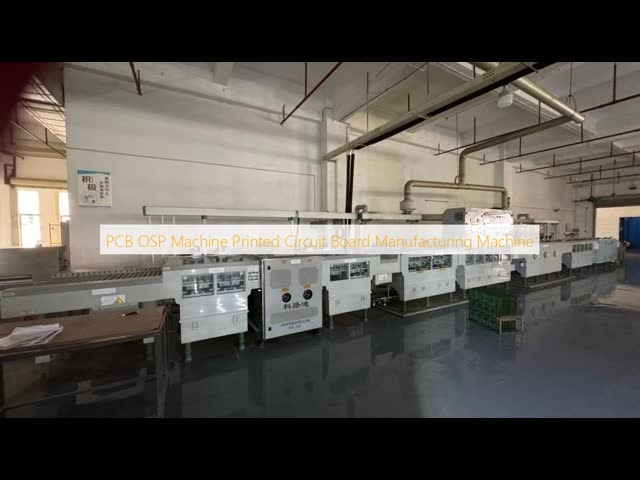 PCB OSP Machine Printed Circuit Board Manufacturing Machine