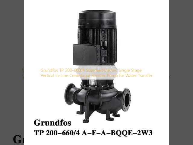 Grundfos TP 200-660/4 標準電動単段垂直直直線型遠心推進ポンプ