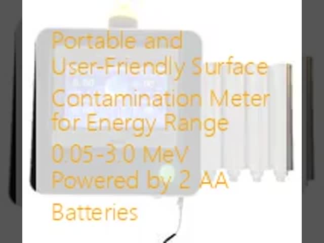 0.05～3.0 MeVエネルギー範囲、単三電池2本駆動のポータブルで使いやすい表面汚染計