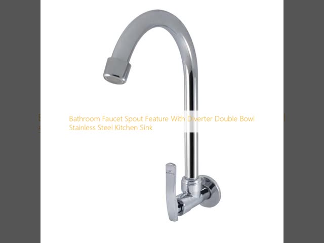 Bathroom Faucet Spout Feature With Diverter Double Bowl Stainless Steel Kitchen Sink