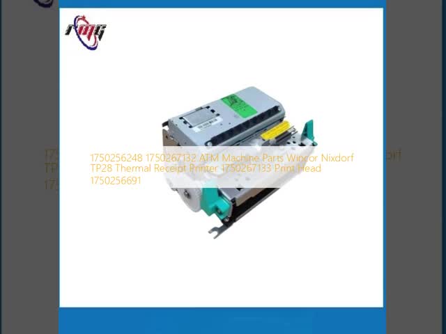 1750256248 1750267132 ATM Machine Parts Wincor Nixdorf TP28 Thermal Receipt Printer 1750267133 Print Head 1750256691