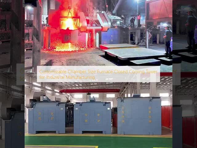 工業製造のためのカスタマイズ可能な部屋サイズ炉 閉ざされた冷却塔