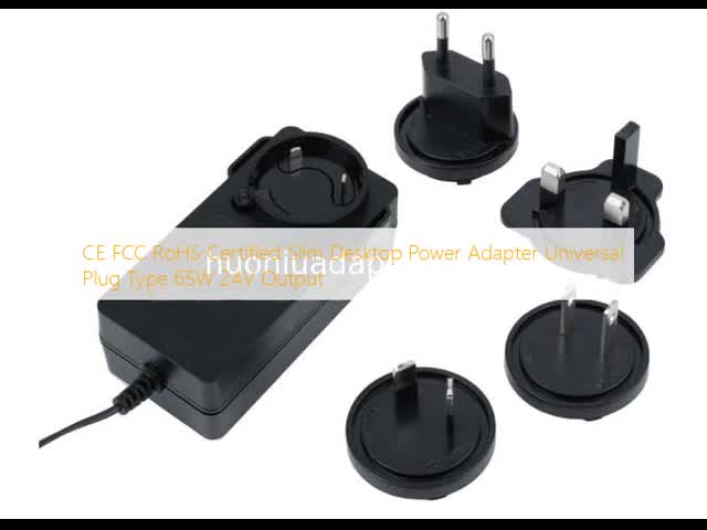 CE FCC RoHS 認定 スリム デスクトップ 電源アダプタ ユニバーサルプラグ 65W 24V 型 出力