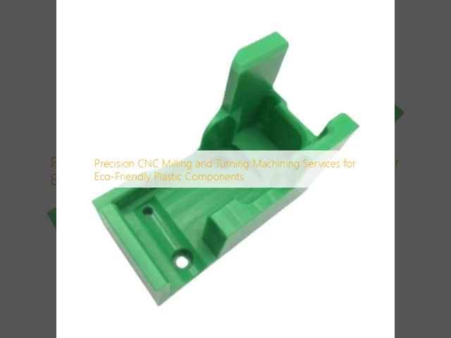 Precision CNC Machining Milling Turning Parts For Plastic Components