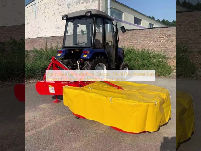Agriculture Farm Machine Compact Drum Disc Mower Hay Mower For Small and Medium Sized Farms