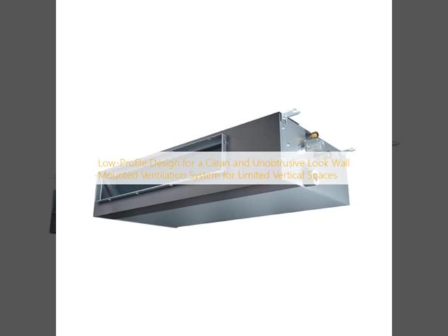 Low-Profile Wall Mounted Ventilation System R32 A+++