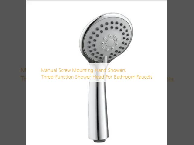 Manual Screw Mounting Hand Showers Three-Function Shower Head For Bathroom Faucets