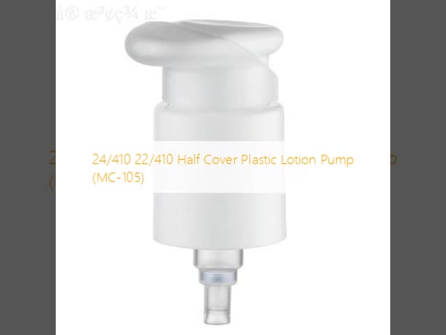 OEM Half Cover Plastic Lotion Pump Cosmetic Bottle Pump 24/410 22/410 (MC-105)
