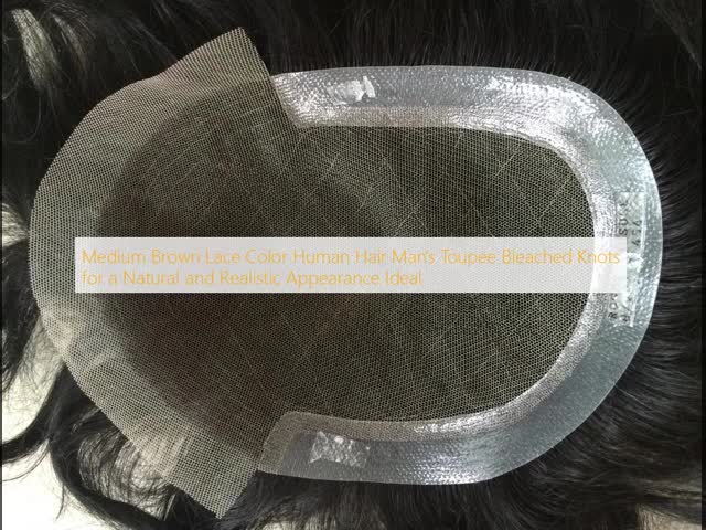 Medium Brown Lace Color Human Hair Man's Toupee Bleached Knots for a Natural and Realistic Appearance Ideal