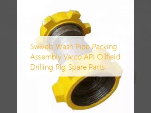 Varco API Swivel Wash Pipe Packing Assembly for Oilfield Drilling Rigs